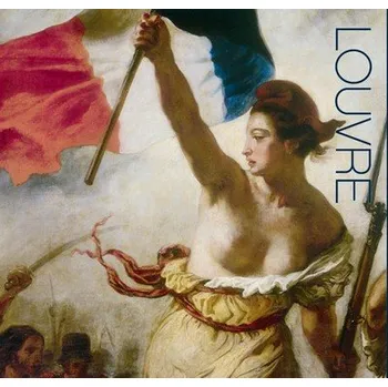 Louvre - průvodce díly ze světoznámé galerie - Edice Umění Louvre - průvodce díly ze světoznámé galerie - Edice