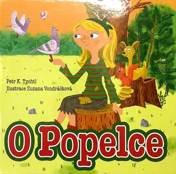 Leporelo O Popelce - Tychtl Petr