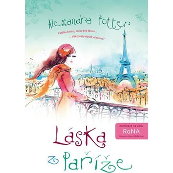 Láska z Paříže - Alexandra Potter