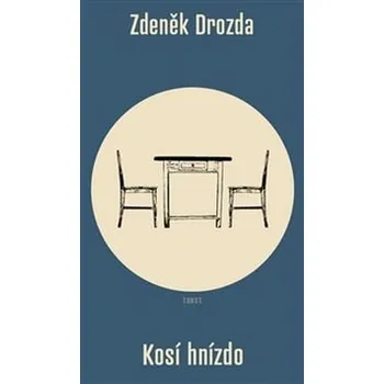 Literární biografie Kosí hnízdo - Zdeněk Drozda