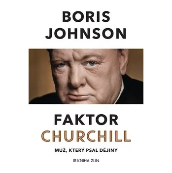 Literární biografie Faktor Churchill - Boris Johnson