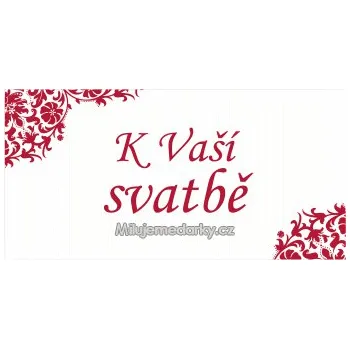 Dárková visačka komplimentka k dárku: K Vaší svatbě