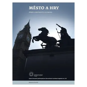 Město a hry - Martin Kovář