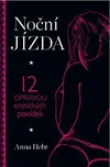 Noční jízda - 12 opravdu erotických…