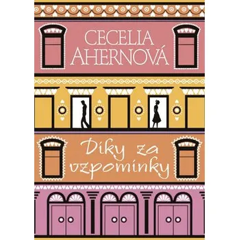 Díky za vzpomínky - Cecelia Ahernová