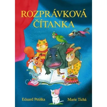 Rozprávková čítanka - Eduard Petiška Pohádka Rozprávková čítanka - Eduard Petiška