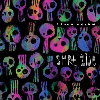 Česká hudba Smrt žije - Prago Union [CD]