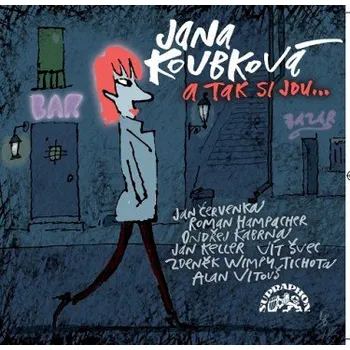 Česká hudba A tak si jdu... - Koubková Jana [CD]