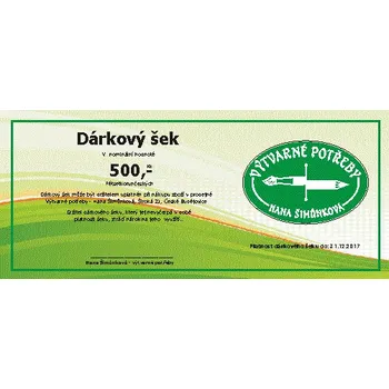 Dárkový šek 500 Kč - Výtvarné potřeby Hana Šimůnková