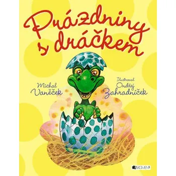 Prázdniny s dráčkem - Vaněček Michal,…