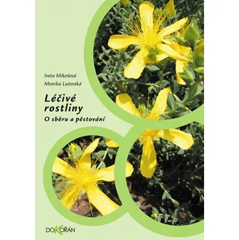 Léčivé rostliny - Monika Lutovská