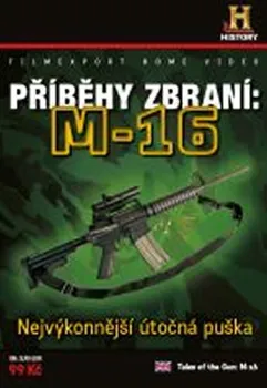 Seriál DVD Příběhy zbraní: M-16