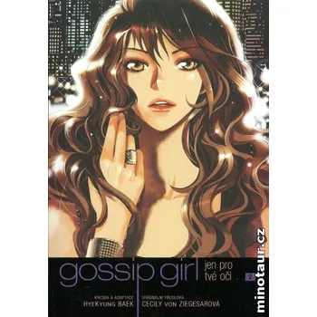 Komiks pro dospělé Gossip girl: Jen pro tvé oči 2 - Cecily von Ziegesarová (2011, brožovaná)