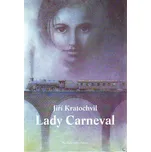 Lady Carneval - Jiří Kratochvil