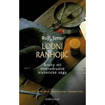 Lodní ranhojič - Wolf Serno Lodní ranhojič - Wolf Serno