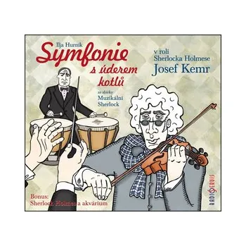 Symfonie s úderem kotlů - Ilja Hurník