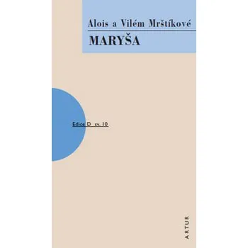 Maryša - Alois Mrštík