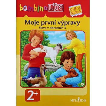 Moje první výpravy - Slova v obrázcích 3 (Pracovní sešit BambinoLük)