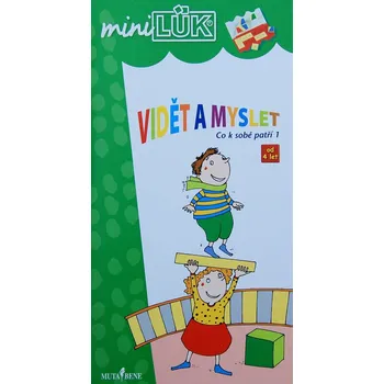 1 - Vidět a myslet (Co k sobě patří)