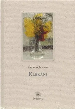 Poezie Klekání - Francis Jammes