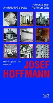 Umění Josef Hoffmann - Architektonický průvodce - Josef Hoffman