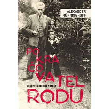Literární biografie Pokračovatel rodu - Alexander Münninghoff