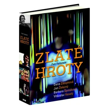 Zlaté hroty - Petr Feldstein