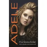 Adele: Holka odvedle, která dobyla svět…