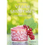 Vegan Smoothies: Čerstvé nápoje plné…