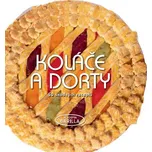 Koláče a dorty: 50 snadných receptů -…