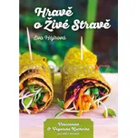 Hravě o živé stravě: Vitariánská a…