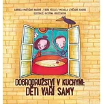Dobrodružství v kuchyni: Děti vaří samy…