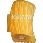 Těstoviny: 50 snadných receptů -…