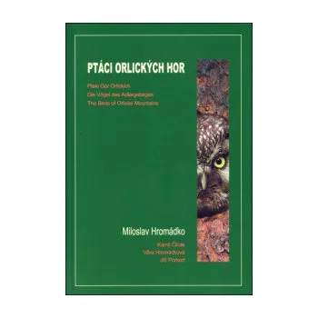 Příroda Ptáci Orlických hor - Jiří Porkert