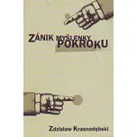 Zánik myšlenky pokroku - Zdzislaw…