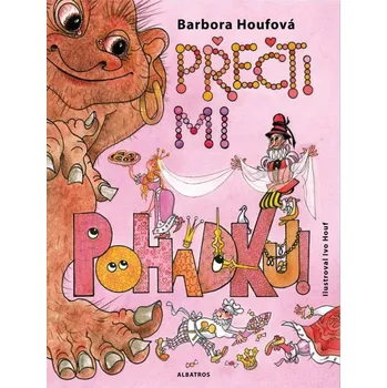 Pohádka Přečti mi pohádku! - Ivo Houf