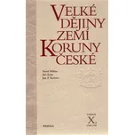Velké dějiny zemí Koruny české X. - P.…