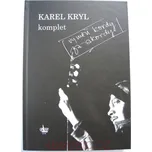 Kryl Karel - Komplet (Zpěvník)
