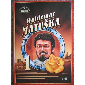 Matuška Waldemar 1. díl (Zpěvník Waldmar Matuška 1 )