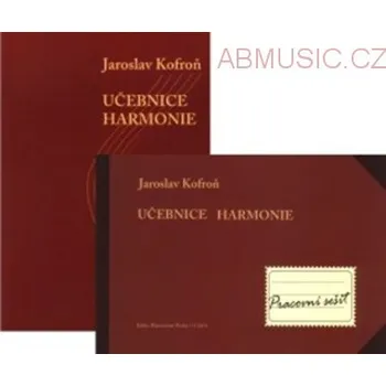 Kofroň Jaroslav - Učebnice harmonie (Učebnice + pracovní sešit)