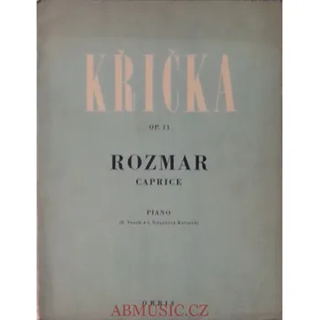 Křička - Rozmar Caprice op.11 (Noty pro klavír)