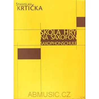 Krtička Stanislav - Škola hry na saxofon