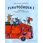 Flautoškola 1 - Učebnice hry na sopránovou zobcovou flétnu