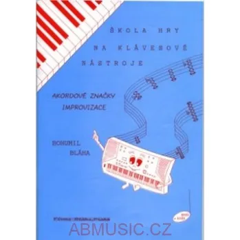 Bláha Bohumil - Škola hry na klávesové nástroje