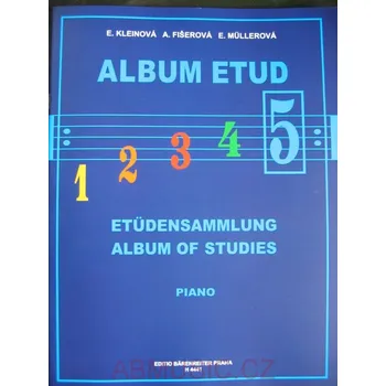 Album etud 5 - Kleinová, Fišerová, Müllerová (Noty pro klavír)