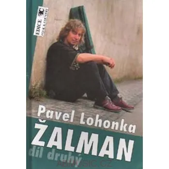 Pavel Lohonka Žalman - Zpěvník 2. díl (Zpěvník)