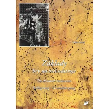 Miloš Veselý - Základy hry na bicí nástroje