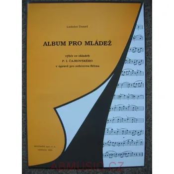 Čajkovskij P.I.- Album pro mládež - flétna (Úprava L.Daniel)