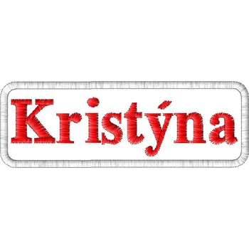 Nášivka Nášivka Kristýna nášivky ženských jmen, jmenovky