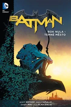 Komiks pro dospělé Batman: Rok nula - Temné město - Danny Miki, Greg Capullo, Scott Snyder